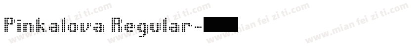 Pinkalova Regular字体转换